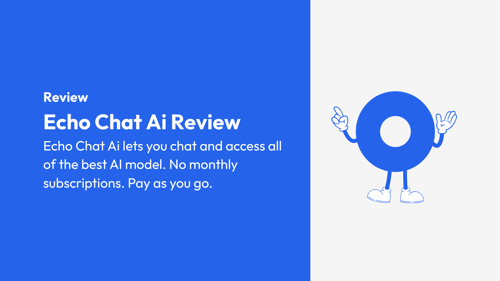 Echo Chat AI Review - The Smart Multi-AI Chat in 2025