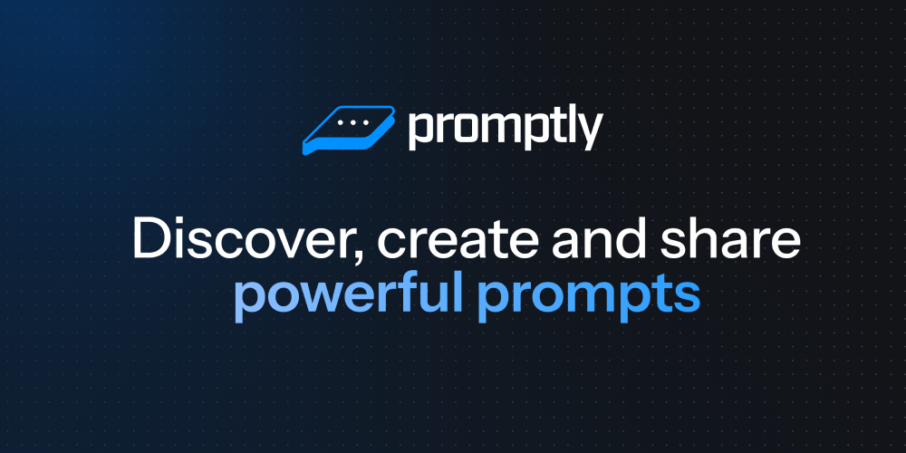 Promptly | Open-Launch