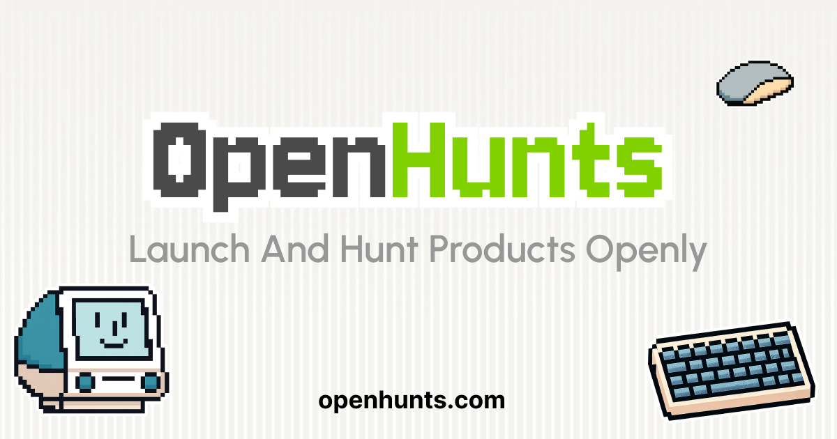 OpenHunts Open Launch