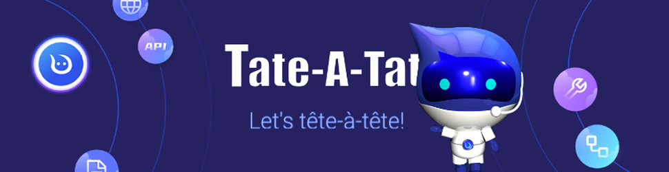 Tate-A-Tate | Open-Launch